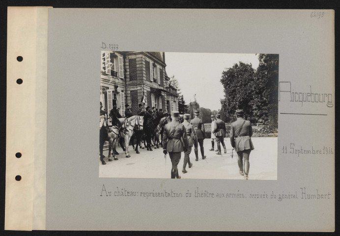 Ricquebourg. Au château : représentation du théâtre aux armées : arrivée du général Humbert