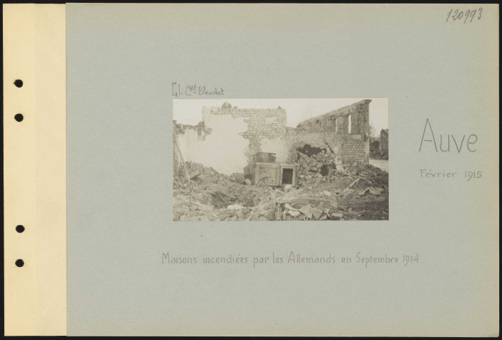 Auve. Maisons incendiées par les Allemands en septembre 1914