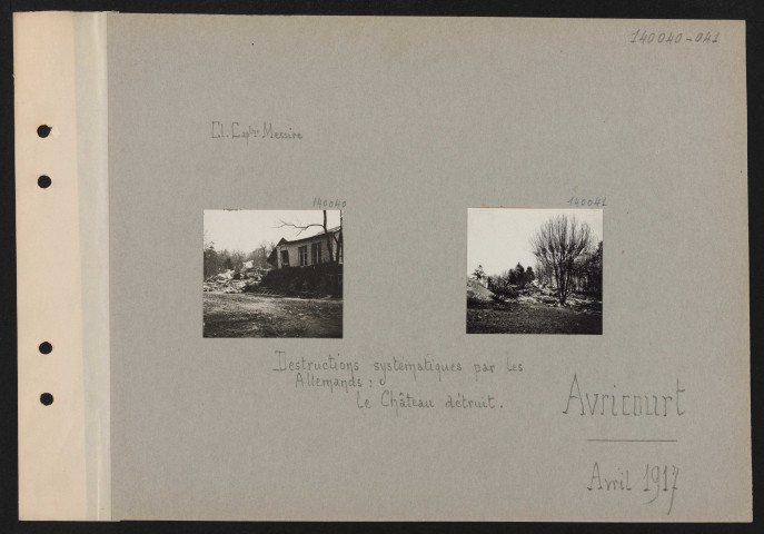 Avricourt. Destructions systématiques par les Allemands : le château détruit