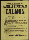 Élection du 14 Décembre 1873 : Candidat Républicain... Calmon