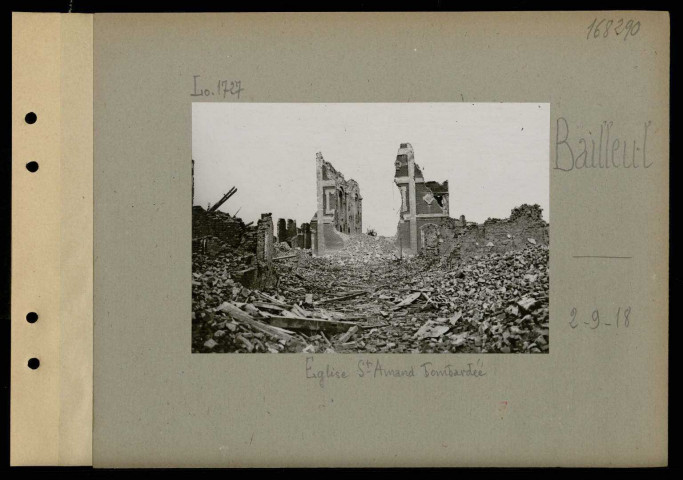 Bailleul. Eglise Saint-Amand bombardée