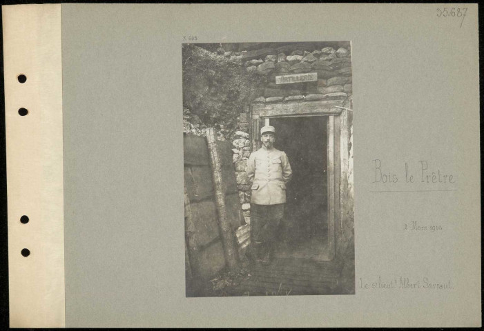 Bois le Prêtre. Le sous-lieutenant Albert Sarraut