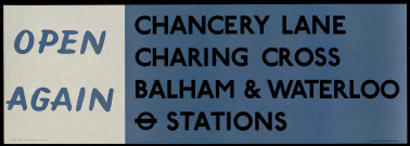 Open again : Chancery Lane, Charing Cross, Balham et Waterloo stations