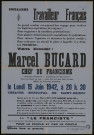Travailleur Français... Viens écouter : Marcel Bucard