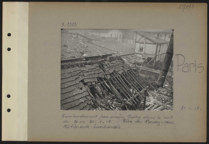 Paris. Bombardement par avions Gotha dans la nuit du 30 au 31.1.18. Rue du rendez-vous. Bâtiments bombardés