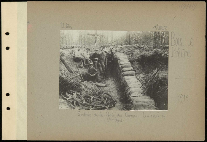 Bois le Prêtre. Secteur de la Croix des Carmes. La croix en première ligne
