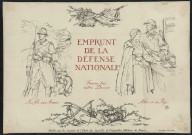 Emprunt de la Défense Nationale. Faisons tous notre devoir. Nos fils aux armées. Notre or au pays