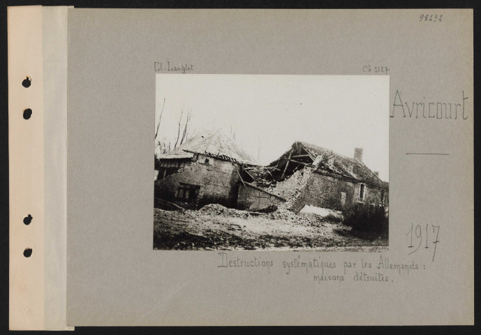 Avricourt. Destructions systématiques par les Allemands : maisons détruites