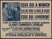 Ceux qui à Munich signèrent la capitulation de la France devant Hitler… Attaquent, calomnient le parti communiste français...