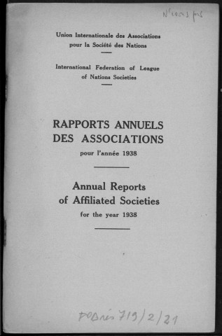 Union internationale des associations pour la Société des Nations. Sous-Titre : Rapports annuels des associations pour l'année 1938