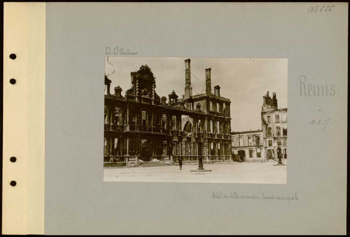Reims. Hôtel de ville incendié. Façade principale