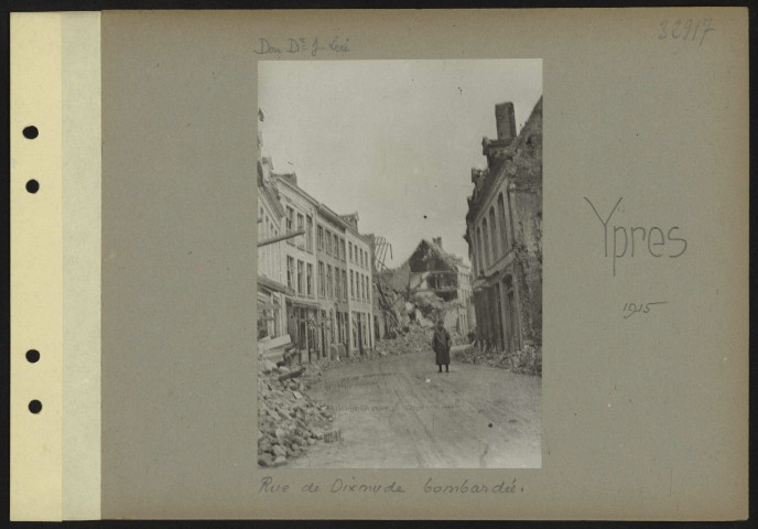 Ypres. Rue de Dixmude bombardée