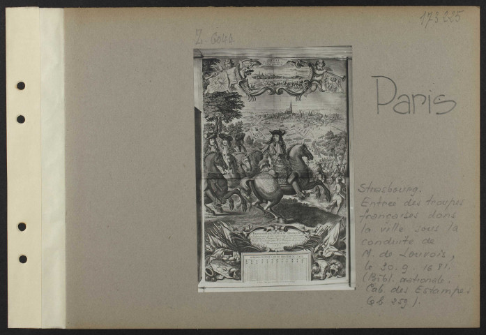 Paris. Strasbourg. Entrée des troupes françaises dans la ville sous la conduite de monsieur Louvois, le 30.9.1681. (Bibliothèque nationale. Cabinet des Estampes Qb 259)