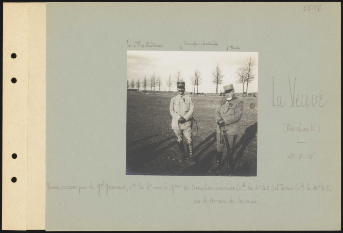 La Veuve (près et au nord). Revue passée par le général Gouraud commandant la 4e armée. Généraux de Cornulier-Lucinière (commandant la 4e division de cavalerie) et Tassin (commandant la 100e division d'infanterie) sur le terrain de la revue