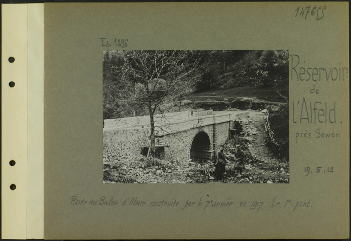 Réservoir de l'Alfeld (Près Sewen). Route du Ballon d'Alsace construite par la 7e armée en 1917. Le premier pont