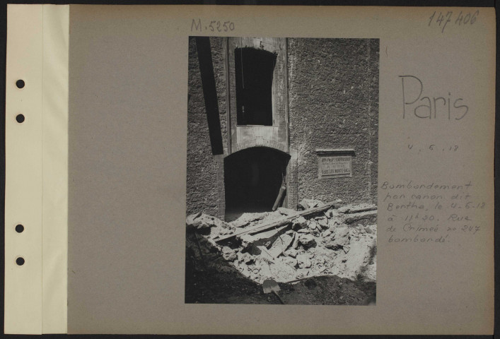 Paris. Bombardement par canon dit Bertha, le 4-6-18 à 11h20. Rue de Crimée numéro 247 bombardé