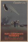 Contre ça ! Se dresse le parti communiste français qui lutte pour la paix...