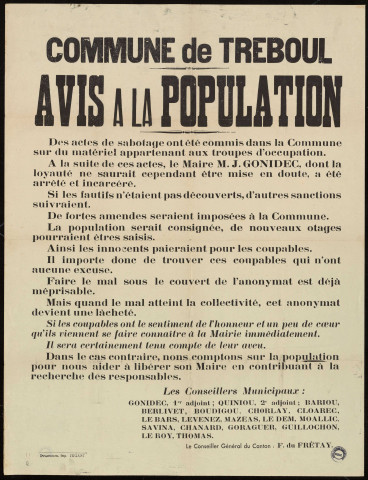 Des actes de sabotage ont été commis dans la commune sur du matériel appartenant aux troupes d'occupation