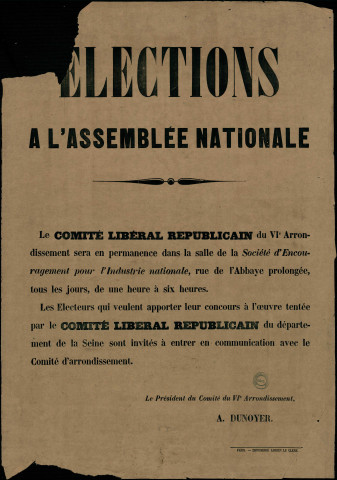 Le Comité Libéral Républicain Sera Rue de l'Abbaye prolongée, tous les jours