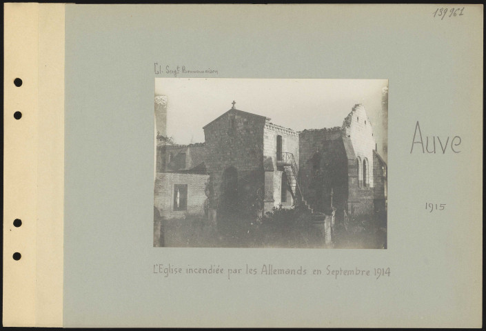 Auve. L'église incendiée par les Allemands en septembre 1914