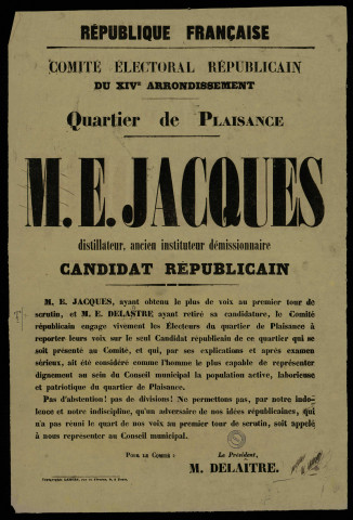 Quartier de Plaisance : M. E. Jacques Candidat Républicain