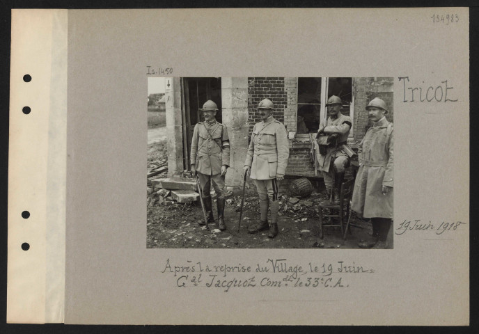Tricot. Après la reprise du village, le 19 juin : général Jacquot, commandant le 33e CA