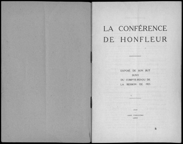 La conférence de Honfleur. Sous-Titre : Exposé de son but suivi du compte-rendu de la session de 1925