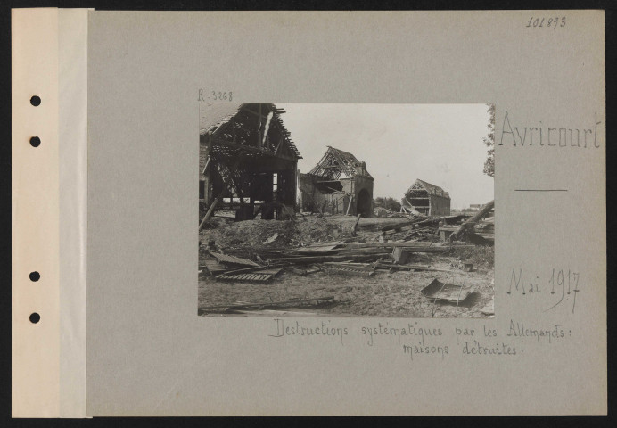 Avricourt. Destructions systématiques par les Allemands : maisons détruites