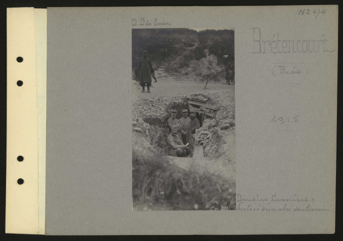Brétencourt (près). Dans les carrières. Entrée d'un abri souterrain