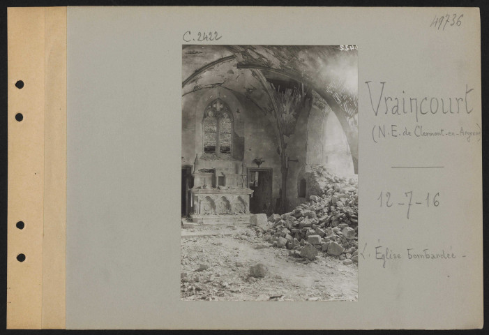 Vraincourt (nord-est de Clermont-en-Argonne). L'église bombardée