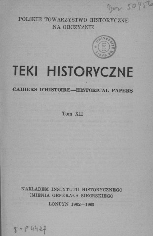 Teki Historyczne (1962-1963; Tome XII)  Autre titre : Cahiers d'Histoire - Historical Papers