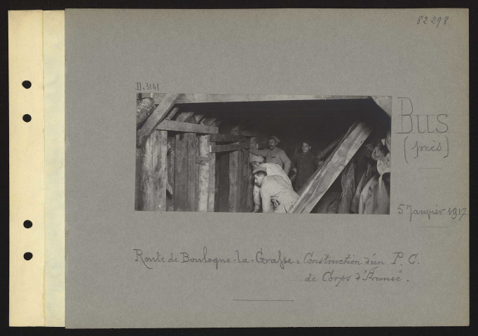 Bus (près). Route de Boulogne-la-Grasse : construction d'un poste de commandement de corps d'armée
