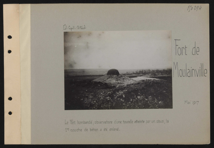 Fort de Moulainville. Le fort bombardé, observatoire d'une tourelle atteinte par un obus ; la première couche de béton a été enlevé