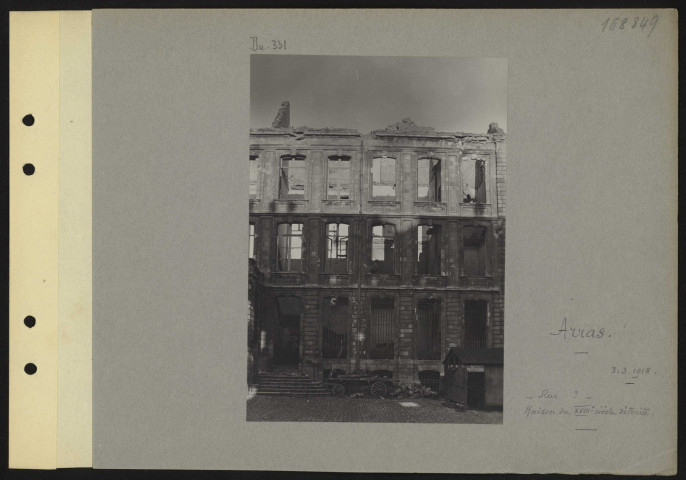 Arras. Rue ? Maison du XVIIIe siècle détruite