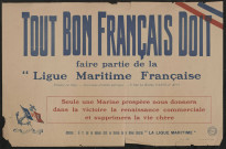 Tout bon français doit faire partie de la Ligue Maritime Française