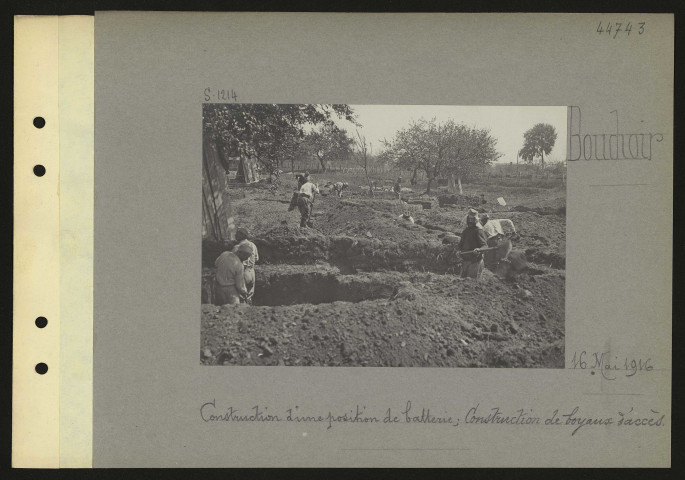 Bouchoir. Construction d'une position de batterie : construction de boyaux d'accès