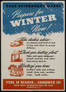 Prepare for winter Now ! Fuel is scarce... Conserve it !