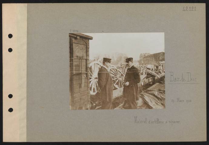 Bar-le-Duc. Matériel d'artillerie à réparer