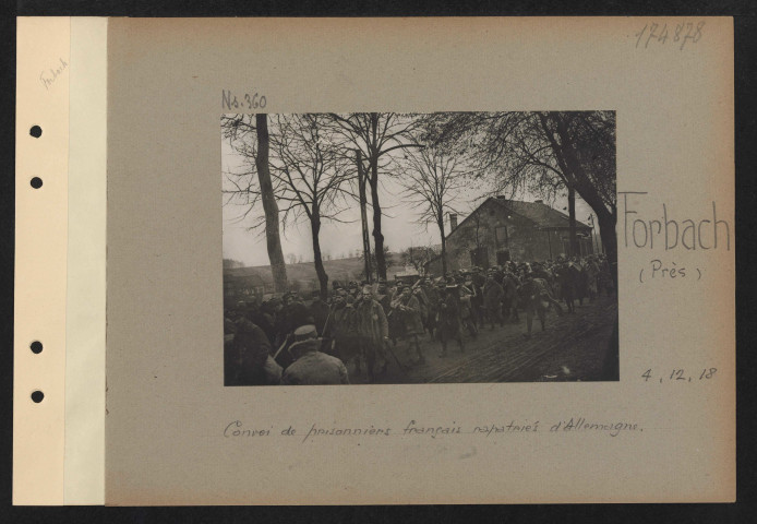 Forbach (près). Convoi de prisonniers français rapatriés d'Allemagne