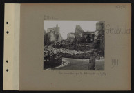 Gerbéviller. Rue incendiée par les Allemands en 1914