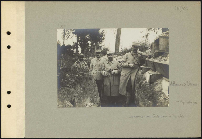 Villeneuve-Saint-Germain. Le commandant Coste dans la tranchée