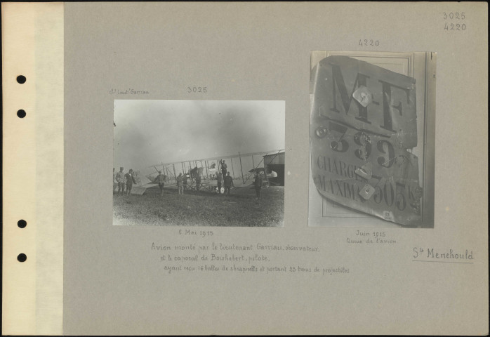 Sainte-Menehould. Avion monté par le lieutenant Garriau, observateur, et le caporal de Boishebert, pilote, ayant reçu 16 balles de shrapnells et portant 23 trous de projectiles. Queue de l'avion