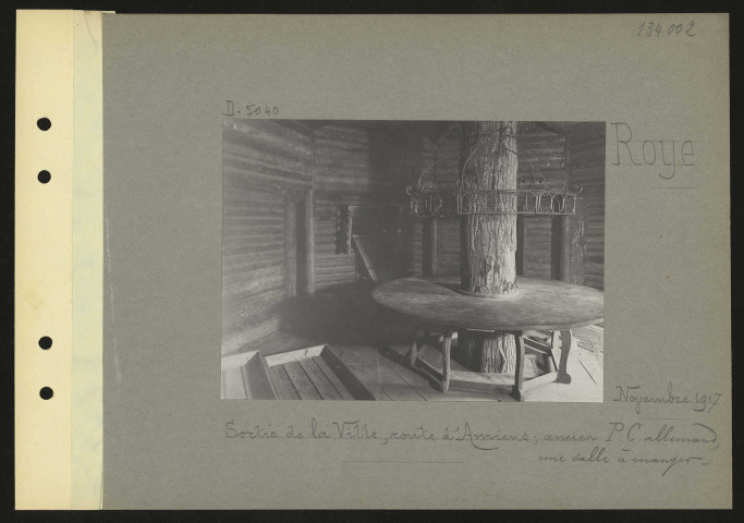 Roye. Sortie de la ville, route d'Amiens ; ancien poste de commandement allemand, une salle à manger