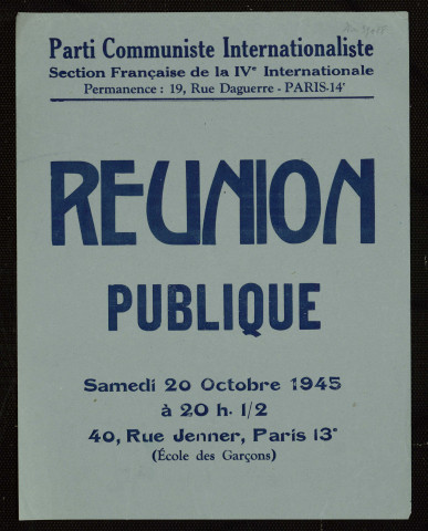 Parti communiste internationaliste : réunion publique, mardi 20 octobre 1945