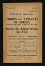 Année 1934 - Bulletin mensuel de l'Union des aveugles de guerre et journal des soldats blessés aux yeux