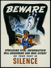 Beware : spreading vital information will undermine our war effort, do your part in silence