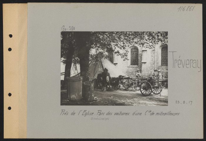 Tréveray. Près de l'église. Parc des voitures d'une compagnie de mitrailleuses américaines
