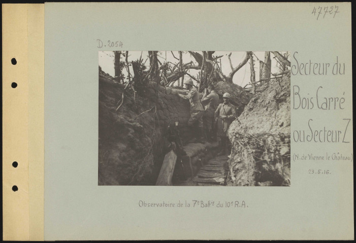 Secteur du Bois Carré ou Secteur Z (nord de Vienne-le-Château). Observatoire de la 7e batterie du 10e RA