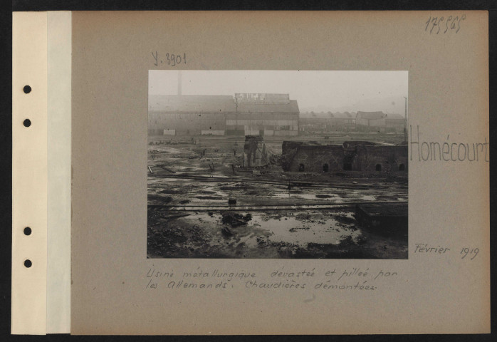 Homécourt. Usine métallurgique dévastée et pillée par les Allemands. Chaudières démontées