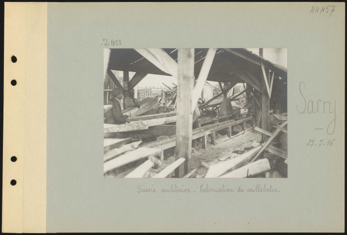 Sarry. Scierie militaire. Fabrication de caillebotis